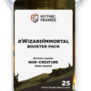 A pack of 25 Mythic Frames for Non-Creature Magic: The Gathering cards featuring the WizardImmortal design